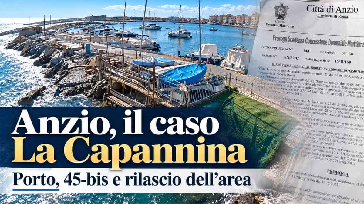 Porto di Anzio e documenti sulla concessione demaniale nel caso Club La Capannina